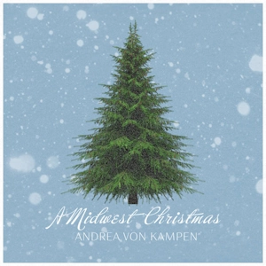 Cover art from Andrea von Kampen's 2021 holiday EP, A Midwest Christmas.