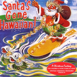 Santa's Gone Hawaiian album cover.