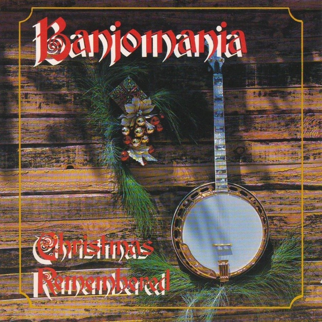 Banjomania: Christmas Remembered album