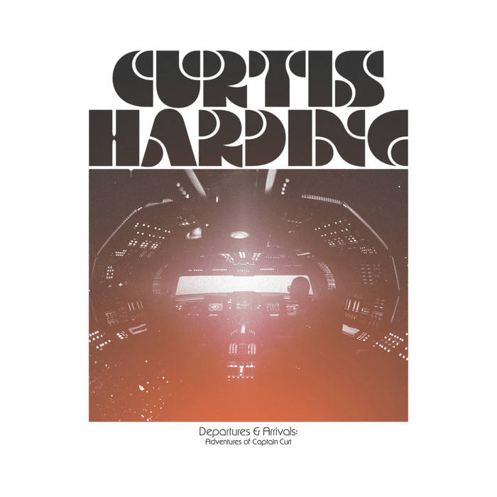 Departures and Arrivals - Curtis Harding